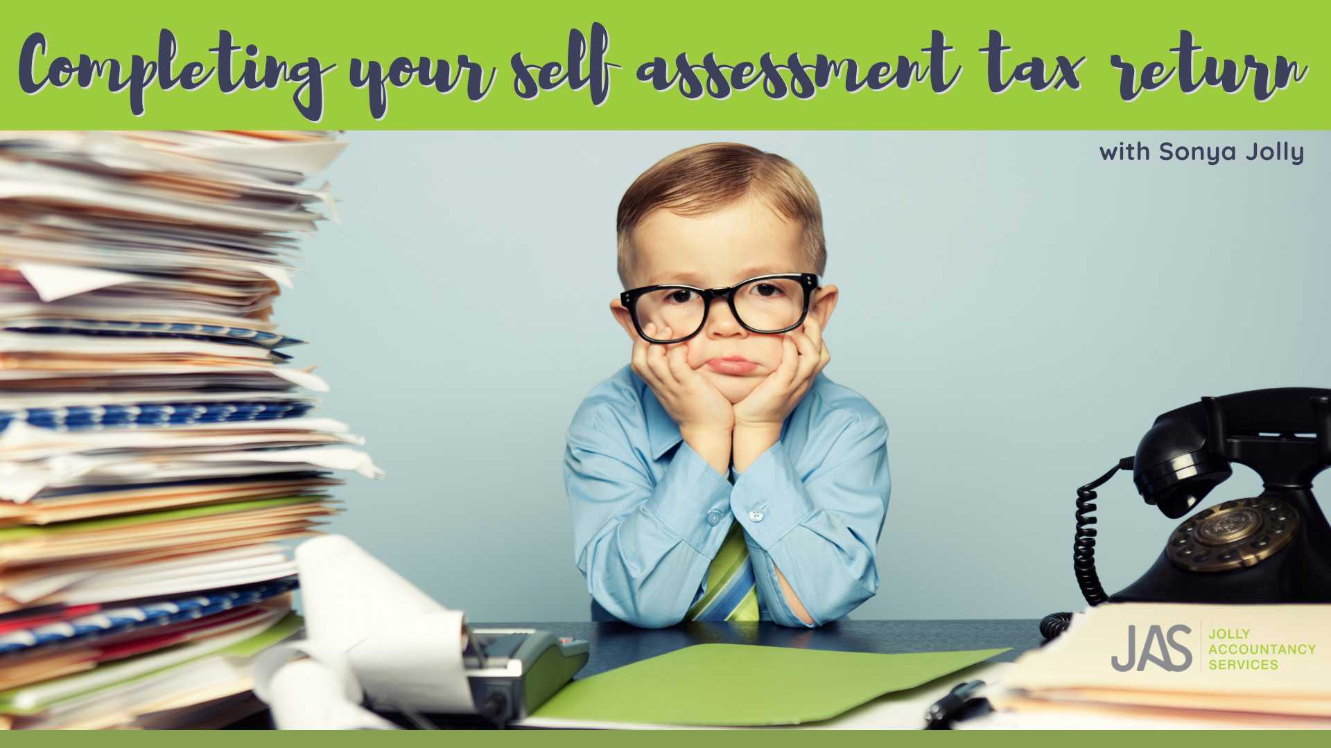 Have you completed your self assessment tax return 2020-2021?