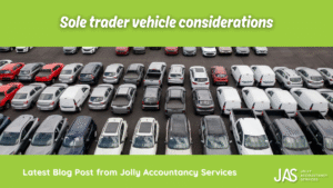 Sole trader vehicle considerations.