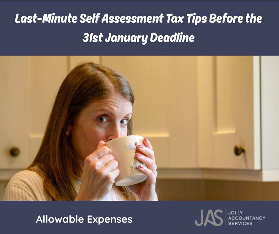 Last-Minute Self Assessment Tax Tips Before the 31 January Deadline 2 Sonya Jolly